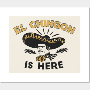 Vintage El Chingon Is Here // Funny Sombrero Chingon Posters and Art